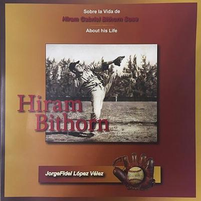 Hiram Bithorn-Jorge Fidel López Vélez-Libros787.com