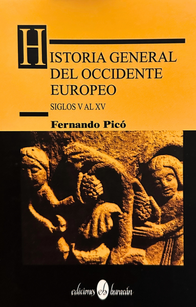 Historia general del occidente europeo (Siglos V al XV)-Fernando Picó-Libros787.com