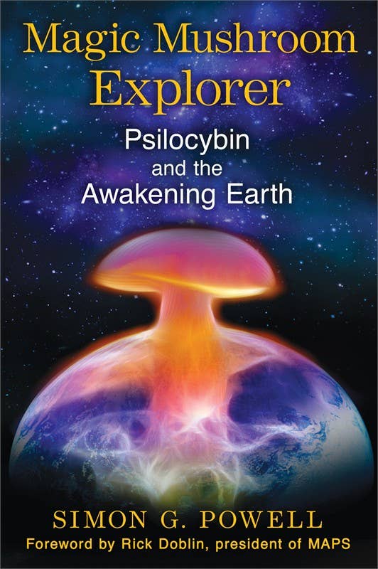 Simon & Schuster - Magic Mushroom Explorer by Simon G. Powell