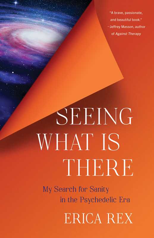 Simon & Schuster - Seeing What Is There by Erica Rex