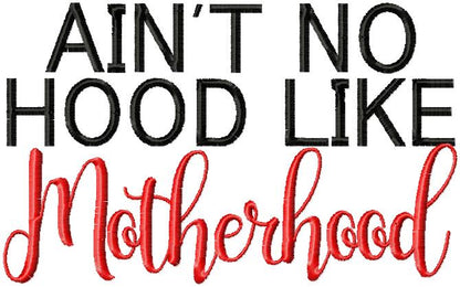 AIN'T NO HOOD LIKE MOTHEROOD