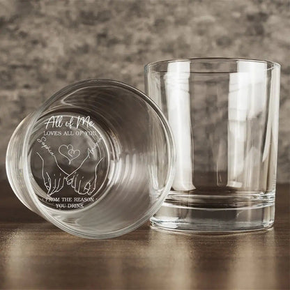 All Of Me Loves All Of You - Couple Personalized Custom Whiskey Glass