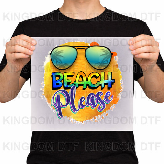 Beach Please DTF Transfers - Ready To Press