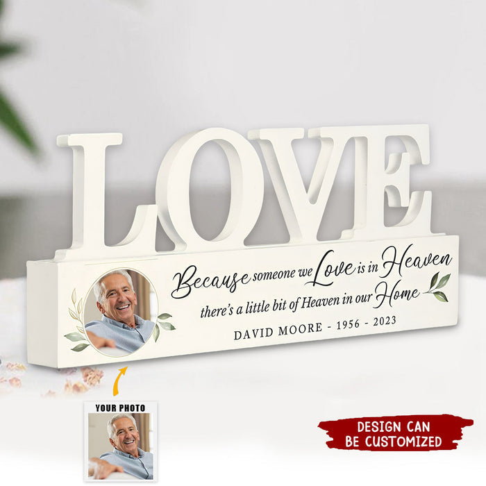 Because Someone We Love Is In Heaven Personalized Acrylic Plaque