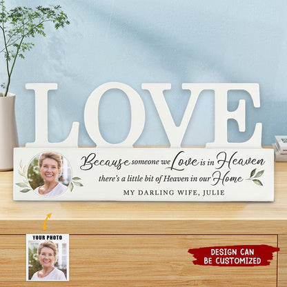 Because Someone We Love Is In Heaven Personalized Acrylic Plaque