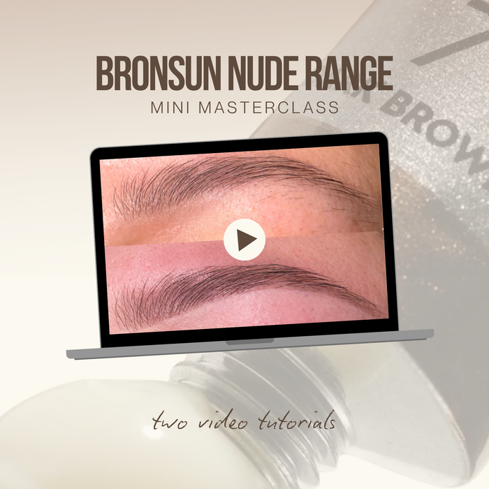 BROWED - Bronsun Nude Range Mini Masterclass