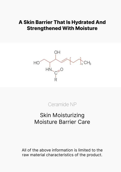 A white informational graphic with black text reading 'A Skin Barrier That Is Hydrated And Strengthened With Moisture,' a chemical structure diagram, 'Ceramide NP,' 'Skin Moisturizing Moisture Barrier Care,' and a disclaimer about raw material characteristics.