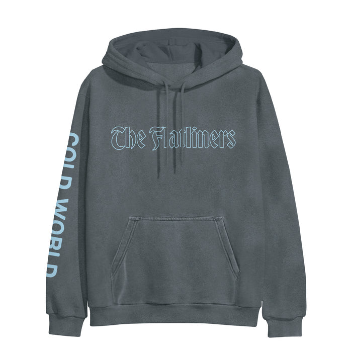 A dark gray hoodie by The Flatliners with their name in light blue Gothic font on the chest and COLD WORLD bold down the right sleeve. Features a front pocket and drawstring hood.