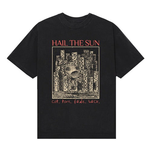 Black Hail The Sun T-shirt with the band’s name bold at the top, a detailed skeletal figure among buildings, and “Cut Turn Fade Back” in striking red at the bottom.