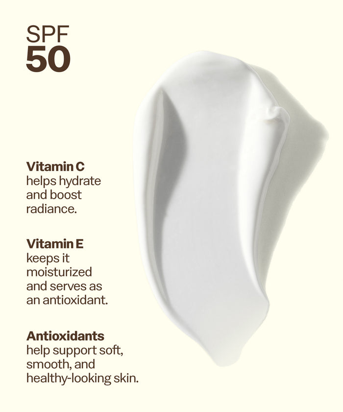 Sun Bum Daily 50 Body Lotion SPF 50 cream texture with Vitamin C and E benefits for hydrated skin. Vitamin C
helps hydrate and boost radiance.
Vitamin E
keeps it
moisturized and serves as an antioxidant.
Antioxidants help support soft, smooth, and healthy-looking skin.