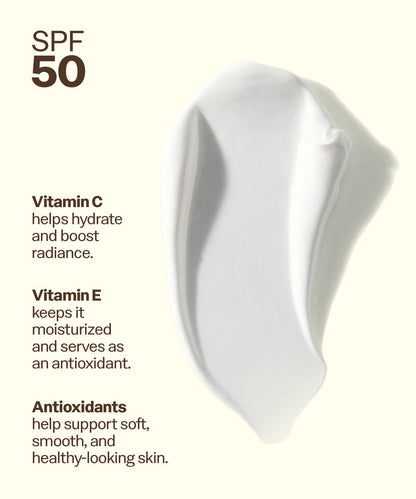 Sun Bum Daily 50 Body Lotion SPF 50 cream texture with Vitamin C and E benefits for hydrated skin. Vitamin C
helps hydrate and boost radiance.
Vitamin E
keeps it
moisturized and serves as an antioxidant.
Antioxidants help support soft, smooth, and healthy-looking skin.