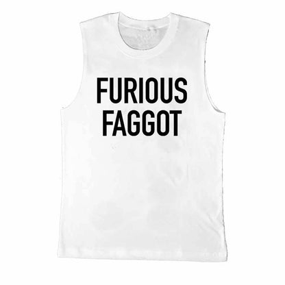 White furious faggot sleeveless t-shirt