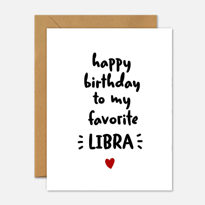 Happy Birthday To My Favorite Libra Zodiac Birthday Card - Footnotes Paper