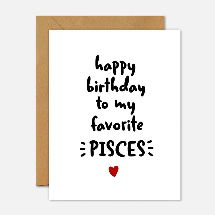 Happy Birthday To My Favorite Pisces - Zodiac Birthday Card - Footnotes Paper