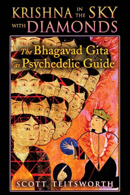 Krishna in the Sky with Diamonds: The Bhagavad Gita