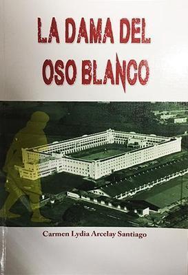 La dama del Oso Blanco-Carmen Lydia Arcelay Santiago-Libros787.com