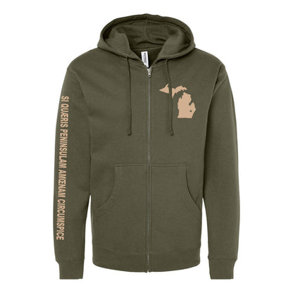 An army green zip-up hoodie has a cream colored image of Michigan on the top left-hand side with the words "si quaeris peninsulam amoenam circumspice" on the right sleeve.