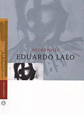 Necrópolis-Eduardo Lalo-Libros787.com