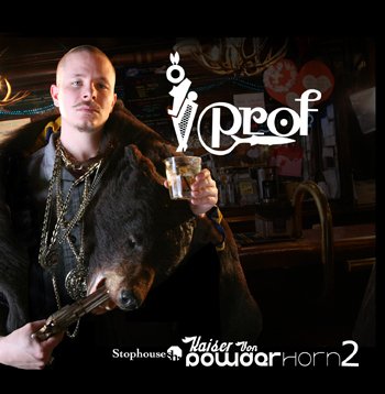 PROF "Kaiser Von Powderhorn 2" CD