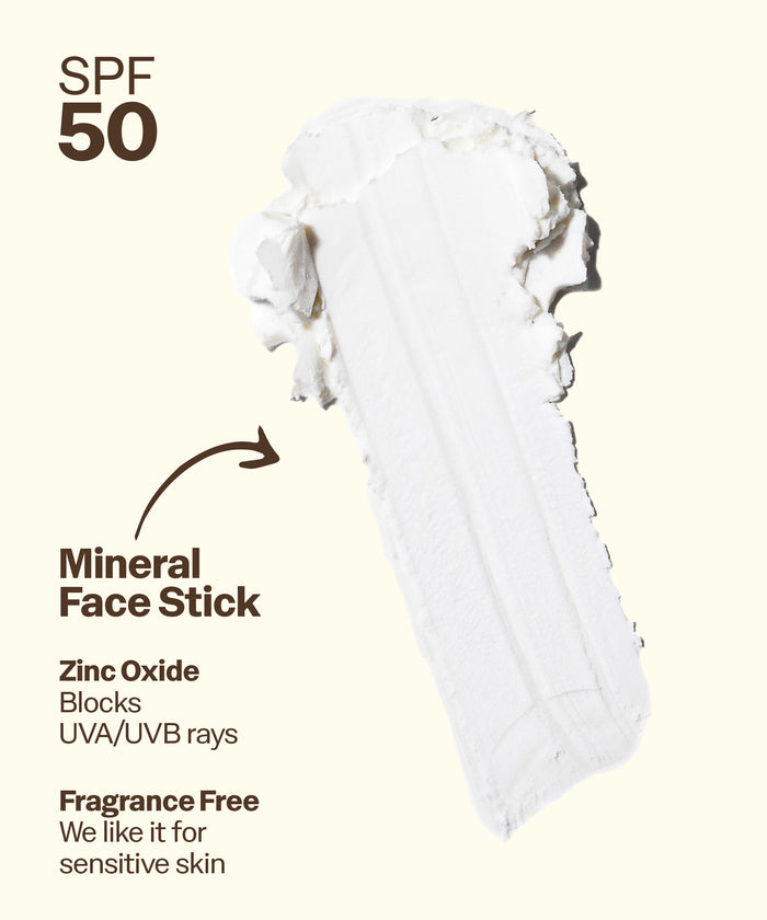Mineral face stick with SPF 50 on a light background. Mineral
Face Stick
Zinc Oxide
Blocks
UVA/UVB rays
Fragrance Free
We like it for sensitive skin