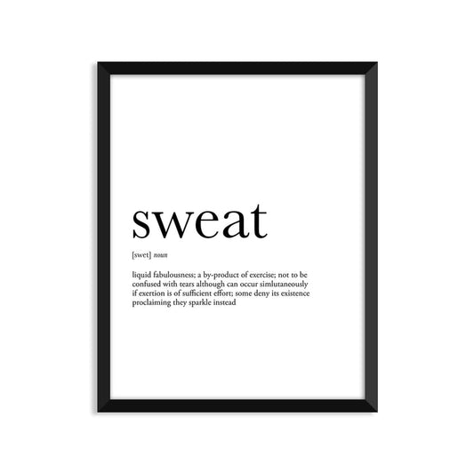 Sweat Definition - Unframed Art Print Or Greeting Card