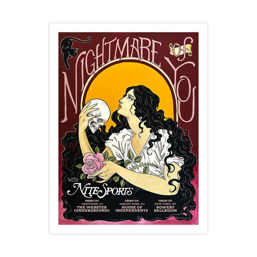 A stylized Nightmare Of You concert poster printed on watercolor paper shows a dark-haired woman with a skull and pink rose before a large yellow sun, with event details below in ornate text—a true collector's piece.