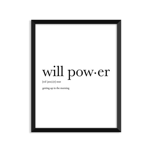 Will Power Definition - Unframed Art Print Or Greeting Card